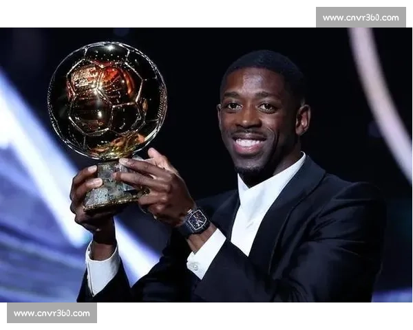 金球奖年度评选正式开启！登贝莱领跑赔率，巴黎九将竞逐足坛最高荣誉